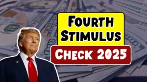 Fourth Stimulus Check