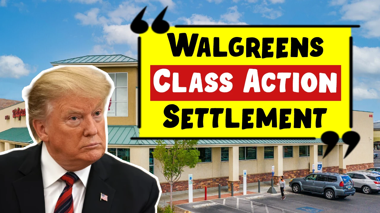 Walgreens Class Action Settlement
